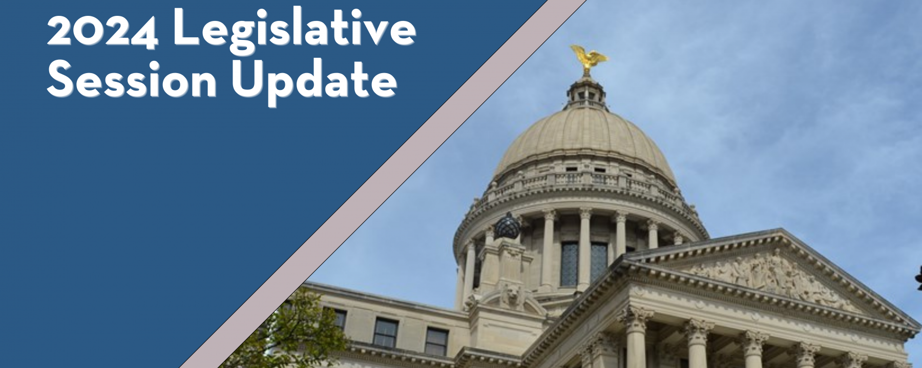 2024 Legislative Session Updates